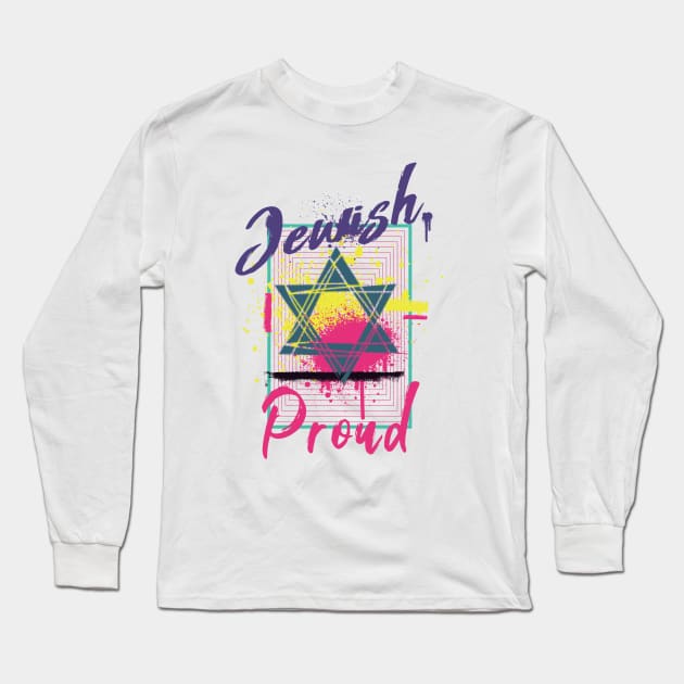 Jewish And Proud Long Sleeve T-Shirt by Proud Collection